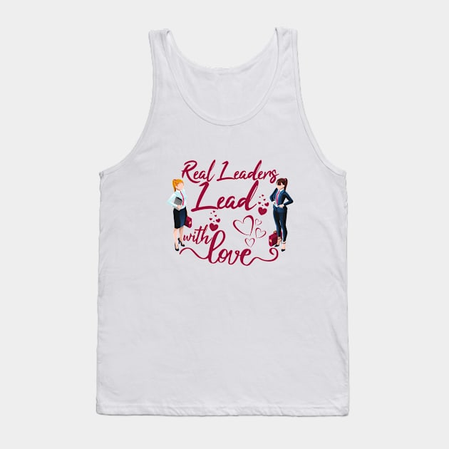 lead with love Tank Top by ArtRoute02